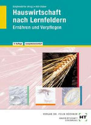 Hauswirtschaft nach Lernfeldern de Eva Höll-Stüber