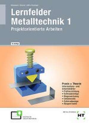 Lernfelder Metalltechnik 1 de Martin Bissinger