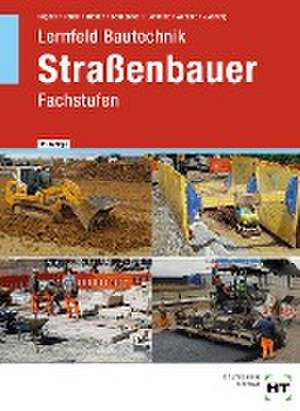 Lernfeld Bautechnik Straßenbauer de Peter Hägele