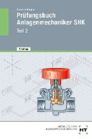 Prüfungsbuch Anlagenmechaniker SHK - Teil 2 de Peter Pusch