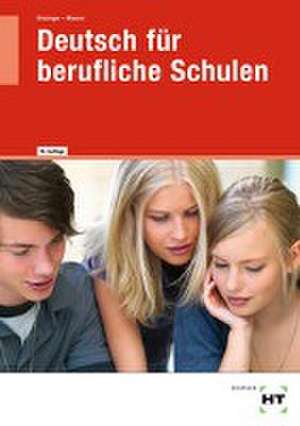 Deutsch für berufliche Schulen de Martin Bissinger