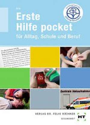 eBook inside: Buch und eBook Erste Hilfe pocket de Georg Frie