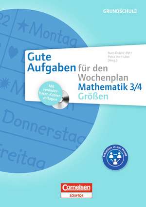 Gute Aufgaben für den Wochenplan Mathematik 3/4: Größen de Stefan Blümelhuber