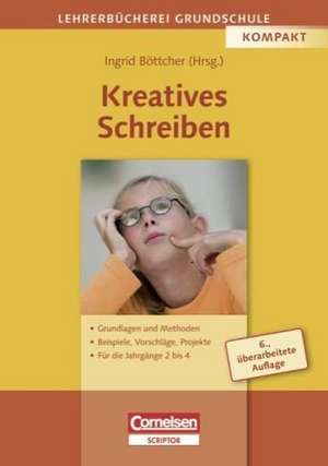 Kreatives Schreiben (10. Auflage) de Theresia Ackva