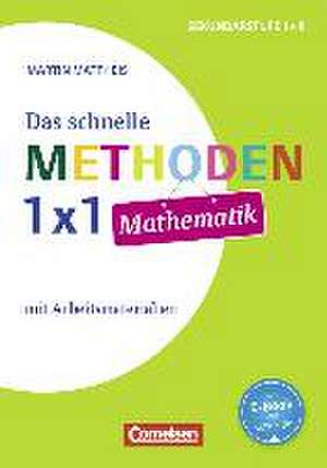 Fachmethoden: Das schnelle Methoden-1x1 Mathematik de Martin Mattheis