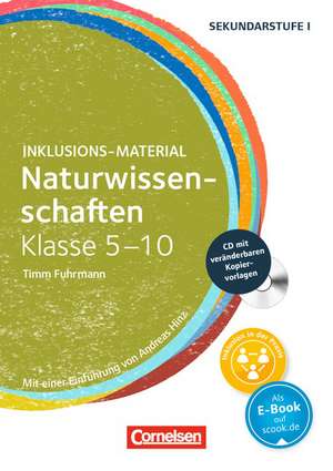 Inklusions-Material: Naturwissenschaften Klasse 5-10 de Timm Fuhrmann