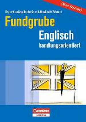 Fundgrube Englisch handlungsorientiert