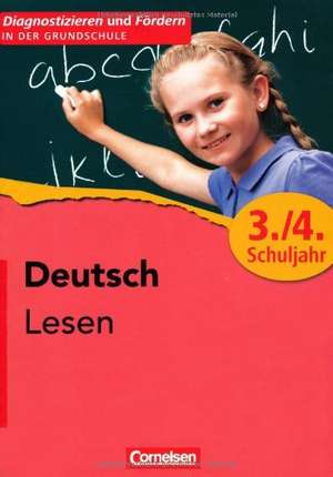 Diagnostizieren und Fördern in der Grundschule - Deutsch. 3./4. Schuljahr - Lesen de Erika Altenburg