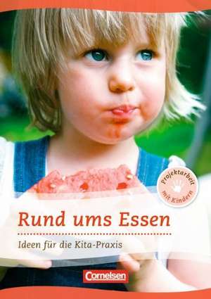 Projektarbeit mit Kindern: Rund ums Essen de Maria Weininger