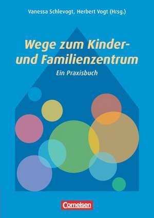 Wege zum Kinder- und Familienzentrum de Vanessa Schlevogt