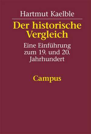 Der historische Vergleich de Hartmut Kaelble