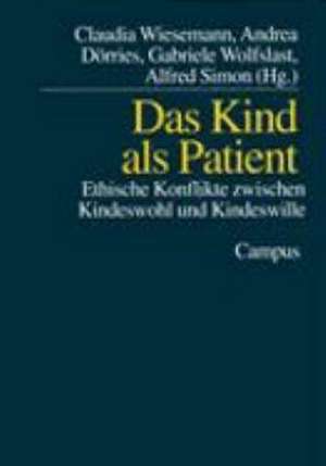 Das Kind als Patient de Andrea Dörries