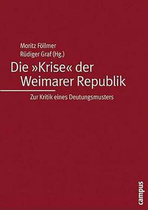 Die "Krise" der Weimarer Republik