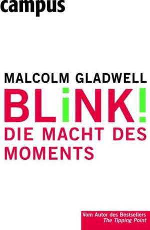 Blink! de Malcolm Gladwell