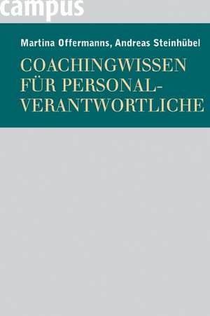 Coachingwissen für Personalverantwortliche de Martina Offermanns