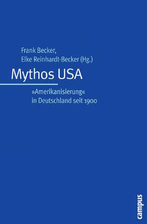 Mythos USA de Frank Becker