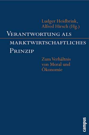 Verantwortung als marktwirtschaftliches Prinzip de Ludger Heidbrink