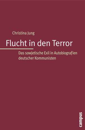 Flucht in den Terror de Christina Jung