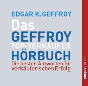 Das Geffroy Top-Verkäufer-Hörbuch de Olaf Pessler