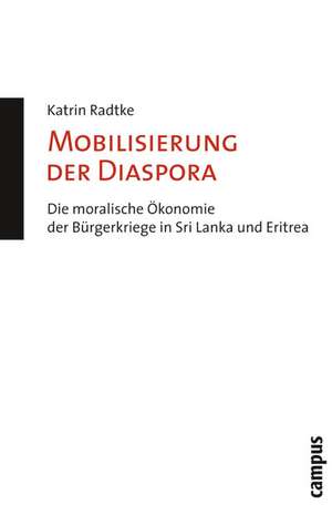 Mobilisierung der Diaspora de Katrin Radtke