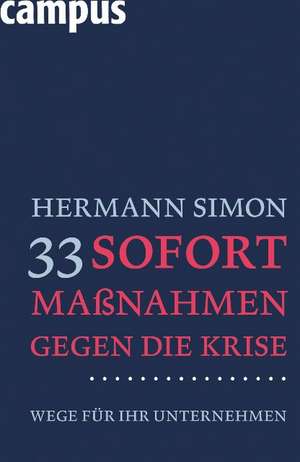 33 Sofortmaßnahmen gegen die Krise de Hermann Simon