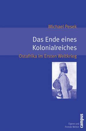 Das Ende eines Kolonialreiches de Michael Pesek