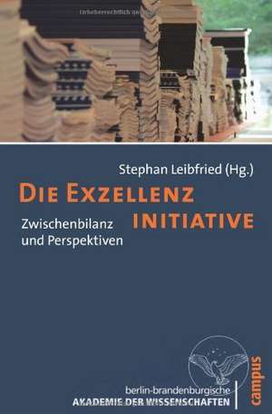 Die Exzellenzinitiative de Stephan Leibfried