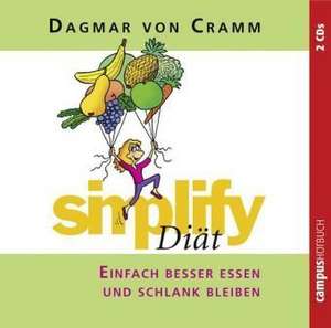 Simplify Diät de Dagmar Von Cramm