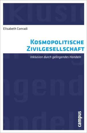 Kosmopolitische Zivilgesellschaft de Elisabeth Conradi