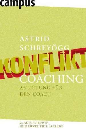 Konfliktcoaching de Astrid Schreyögg