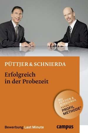 Erfolgreich in der Probezeit de Christian Püttjer