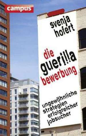 Die Guerilla-Bewerbung de Svenja Hofert