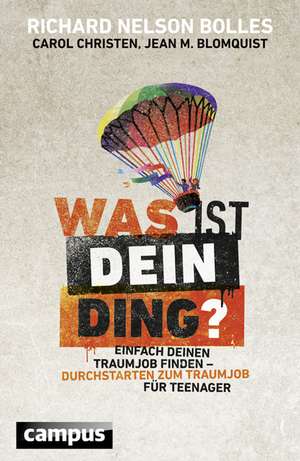 Was ist dein Ding? de Richard Nelson Bolles