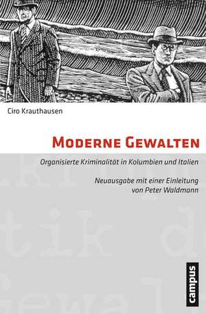 Moderne Gewalten de Ciro Krauthausen