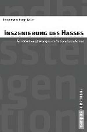 Inszenierung des Hasses de Rosemarie Burgstaller