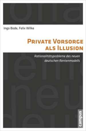 Private Vorsorge als Illusion de Ingo Bode