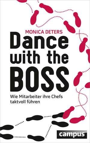 Dance with the Boss de Monica Deters