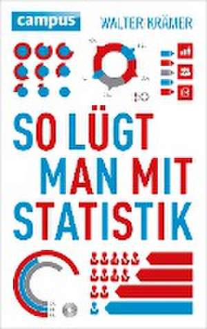 So lügt man mit Statistik de Walter Krämer