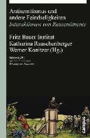 Antisemitismus und andere Feindseligkeiten de Katharina Rauschenberger