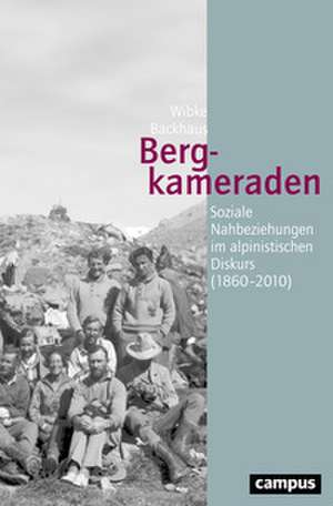 Bergkameraden de Wibke Backhaus