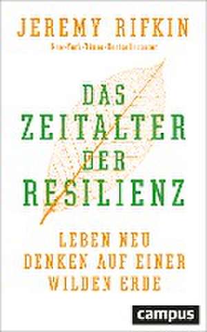 Das Zeitalter der Resilienz de Jeremy Rifkin