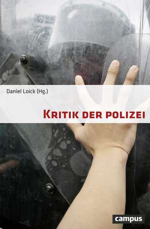 Kritik der Polizei de Daniel Loick