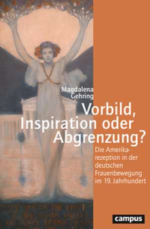 Vorbild, Inspiration oder Abgrenzung? de Magdalena Gehring