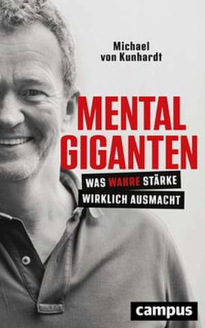 Mentalgiganten de Michael von Kunhardt