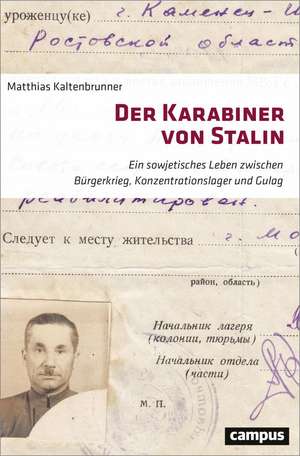 Der Karabiner von Stalin de Matthias Kaltenbrunner