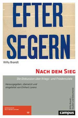 Nach dem Sieg de Willy Brandt