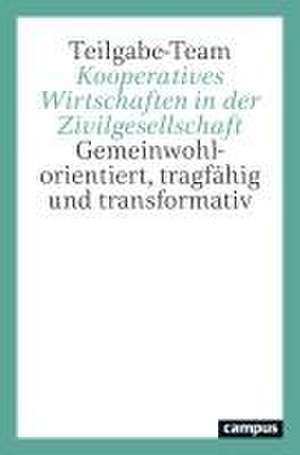 Kooperatives Wirtschaften in der Zivilgesellschaft de Johannes Blome-Drees