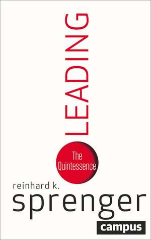 Leading: The Quintessence de Reinhard K. Sprenger