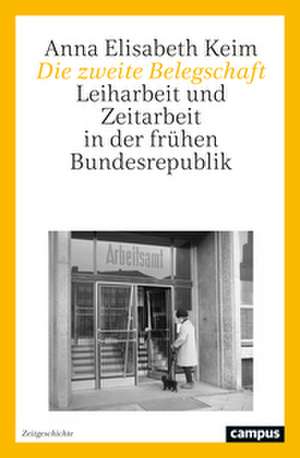 Die zweite Belegschaft de Anna Elisabeth Keim