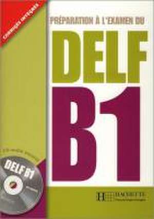 Nouveau DELF Adultes B1